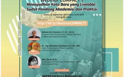 Dosen DPWK FT UNDIP menjadi Narasumber Webinar Series #1 Road to COMPACT “Mewujudkan Kota Baru yang Liveable : Sudut Pandang Akademisi dan Praktisi”