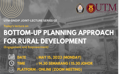 UTM-UNDIP Joint Lecture Series #2: Bottom-Up Planning Approach for Rural Development