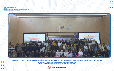 DPWK FT UNDIP DORONG RISET EC(H)OTONE MELALUI SMUS KICK-OFF EVENT KERJASAMA DENGAN TU BERLIN