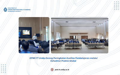 DPWK FT Undip Dorong Peningkatan Kualitas Pembelajaran melalui Kehadiran Praktisi Global